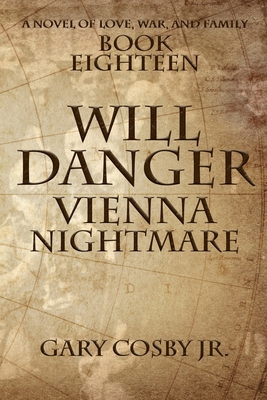 Will Danger: Vienna Nightmare B0DFLRPYLN Book Cover
