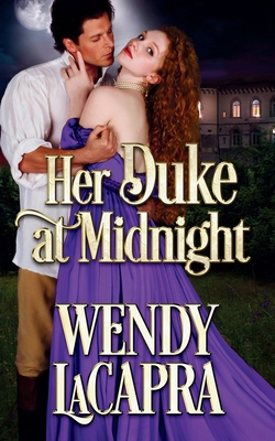 Her Duke at Midnight 0999425358 Book Cover