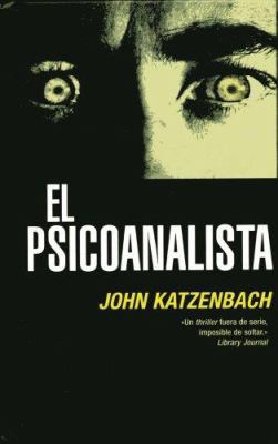 El Psicoanalista [Spanish] 8496778517 Book Cover