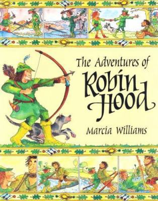 The Adventures of Robin Hood. Retold and Illust... 1406311375 Book Cover