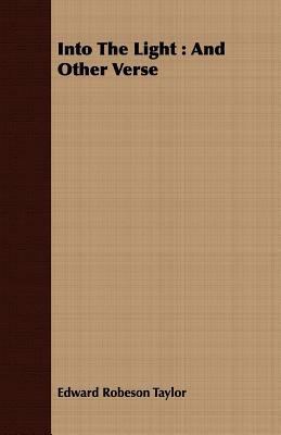 Into the Light: And Other Verse 1408674157 Book Cover