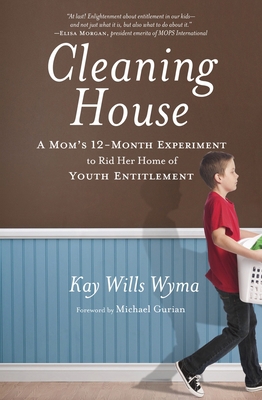 Cleaning House: A Mom's Twelve-Month Experiment... 0307730670 Book Cover