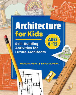 Architecture for Kids: Skill-Building Activitie... 1648760023 Book Cover
