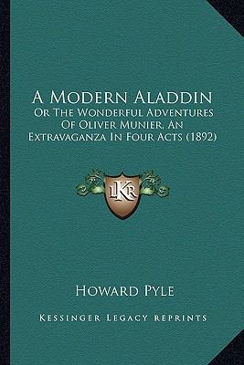 A Modern Aladdin a Modern Aladdin: Or the Wonde... 116397479X Book Cover