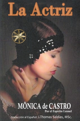 La Actriz [Spanish] B0BTKCWDZB Book Cover