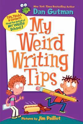 My Weird Writing Tips 0062091069 Book Cover