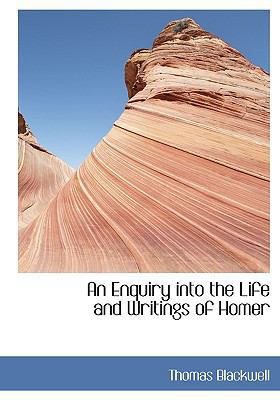 An Enquiry Into the Life and Writings of Homer 1115505645 Book Cover
