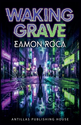 Waking Grave B0GPBJL6QS Book Cover