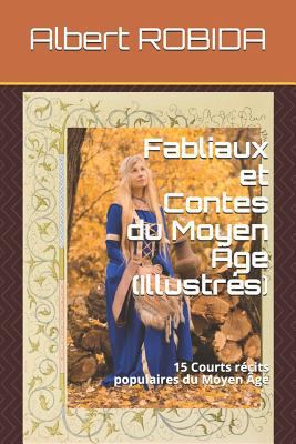 Fabliaux Et Contes Du Moyen [French] 1791318460 Book Cover