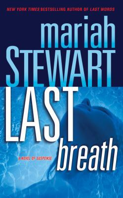 Last Breath: A Novel of Suspense 1511365285 Book Cover