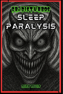 Dr.Disturbo's: Sleep Paralysis B0F9VQX99Q Book Cover