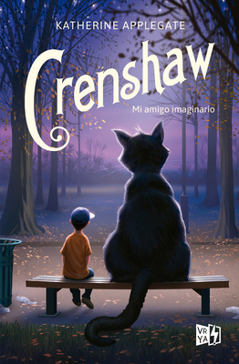 Crenshaw: Mi Amigo Imaginario [Spanish] 9877470675 Book Cover