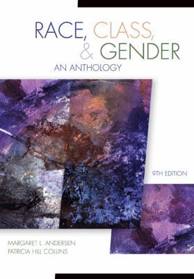 Race, Class, & Gender: An Anthology 1305093615 Book Cover