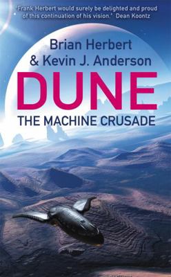 The Machine Crusade: Legends of Dune 0340823356 Book Cover