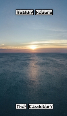 Healthy Routine 9916882983 Book Cover