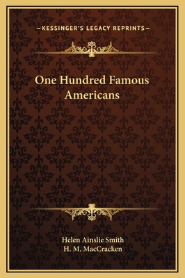 One Hundred Famous Americans 1169362346 Book Cover