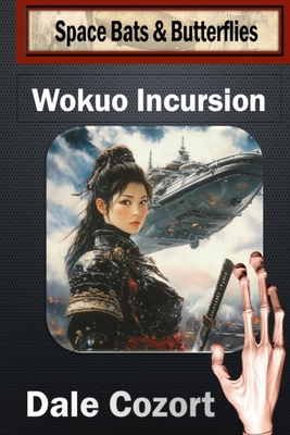 Wokuo Incursion B0DTYDXY8G Book Cover