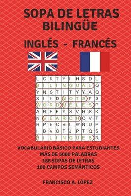 Sopa de Letras Bilingüe Inglés - Francés: Vocab... B0CPDSKXLT Book Cover