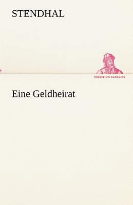 Eine Geldheirat [German] 3842419082 Book Cover