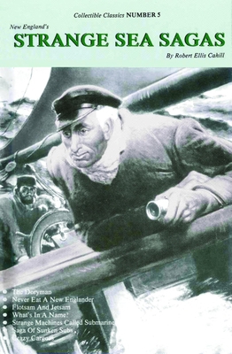 New England's Strange Sea Sagas 0916787044 Book Cover