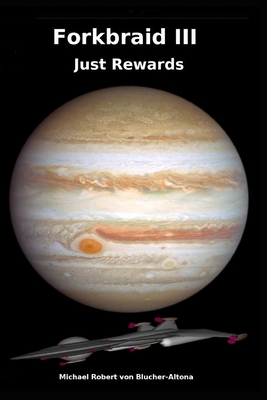 Forkbraid III: Just Rewards 0645990671 Book Cover