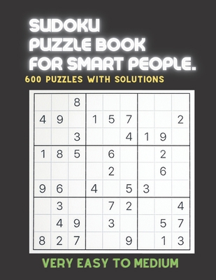 Sudoku Puzzle Book for Smart People: VERY EASY ... B091W2SLZ3 Book Cover