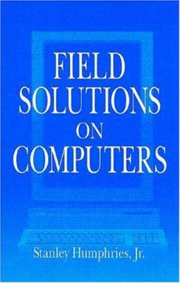 Field Solutions on Computers [With Windows 95 A... 0849316685 Book Cover