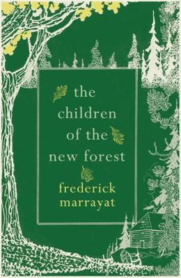 The Children of the New Forest 1843914875 Book Cover