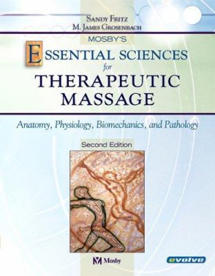 Mosby's Essential Sciences for Therapeutic Mass... 0323020275 Book Cover