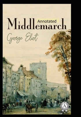 Paperback Middlemarch-Original Edition(Annotated) Book