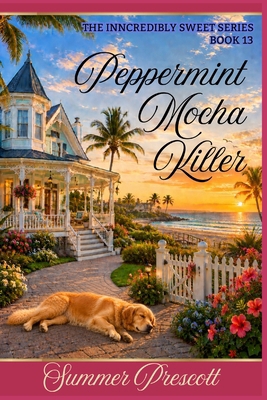 Peppermint Mocha Killer: Book 13 in The INNcred... 1542407370 Book Cover