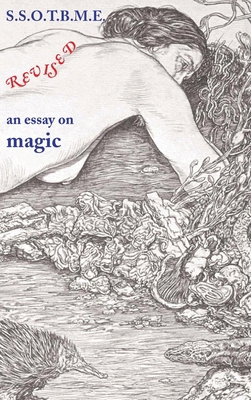 SSOTBME Revised - an essay on magic 0904311333 Book Cover