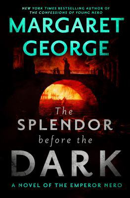 The Splendor Before the Dark: A Novel of the Em... 0399584617 Book Cover