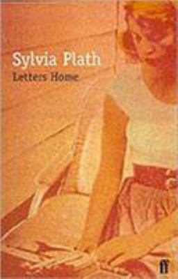 Letters Home: Correspondence, 1950-1963 0571201156 Book Cover