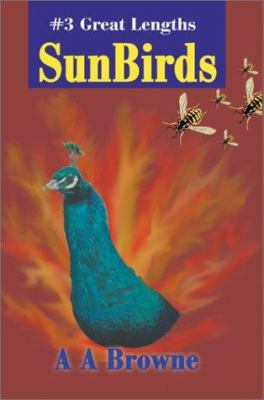 SunBirds: #3 Great Lengths 0595267092 Book Cover