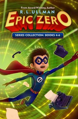 Epic Zero Collection : Books 4-6