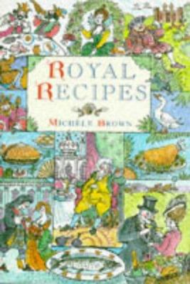 Royal Recipes 1857936914 Book Cover