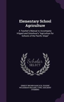 Elementary School Agriculture: A Teacher's Manu... 1358972230 Book Cover