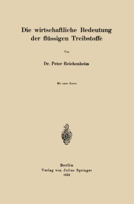 Die Wirtschaftliche Bedeutung Der Flüssigen Tre... [German] 3642472680 Book Cover