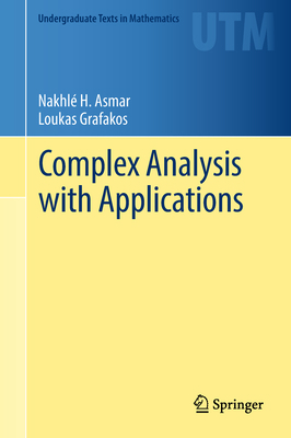 Complex Analysis with Applications 3319940627 Book Cover