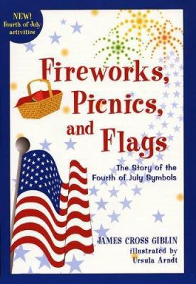 Fireworks, Picnics, and Flags 061809654X Book Cover