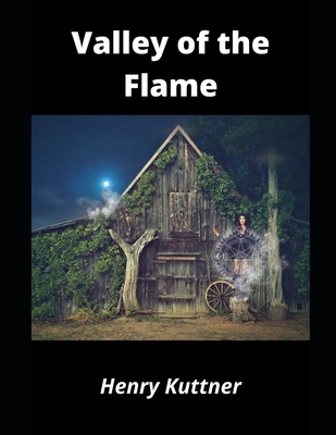 Valley of the Flame B08Z13GYZB Book Cover