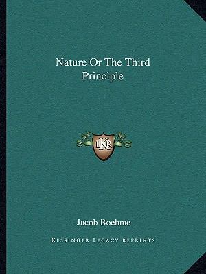Nature Or The Third Principle 116283899X Book Cover