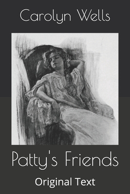 Patty's Friends: Original Text B086G3XZ5K Book Cover