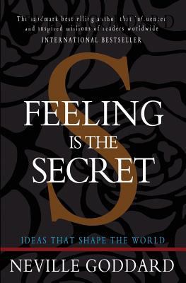 Feeling is the Secret 1453698698 Book Cover