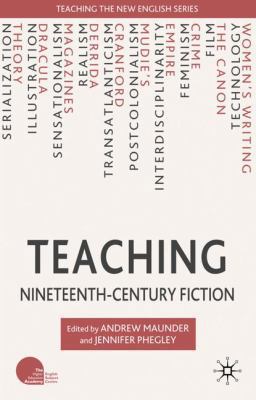 Teaching Nineteenth-Century Fiction 0230537812 Book Cover