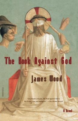 The Book Against God 0312422512 Book Cover