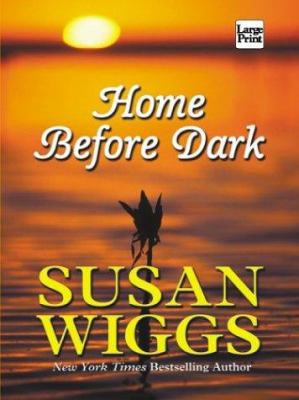 Home Before Dark [Large Print] 1587244233 Book Cover