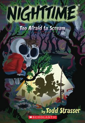 Nighttime: Too Afraid to Scream 0545124751 Book Cover