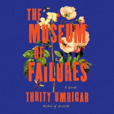 The Museum of Failures: Library Edition 1668638940 Book Cover